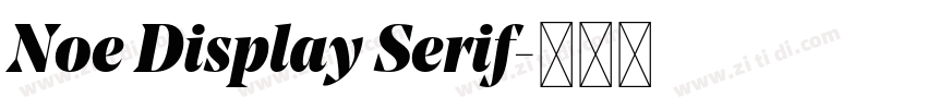 Noe Display Serif字体转换 Noe Display Serif字体转换